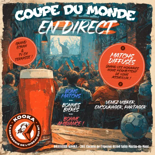 ⚽🍻 LA COUPE DU MONDE débarque à la Brasserie Kooka ! 🍻⚽, Bourg-en-Bresse, Brasserie Kooka